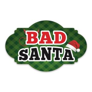 'Bad Santa' Xmas UV Printed Word Board Photo Booth Sign Prop